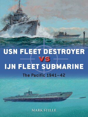 USN Fleet Destroyer vs IJN Fleet Submarine - ebook